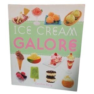 Ice Cream Galore Recipe Book By Caroline Barty